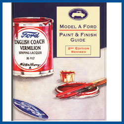 Model A Ford Paint And Finish Guide - Model A Ford - Buy Online!